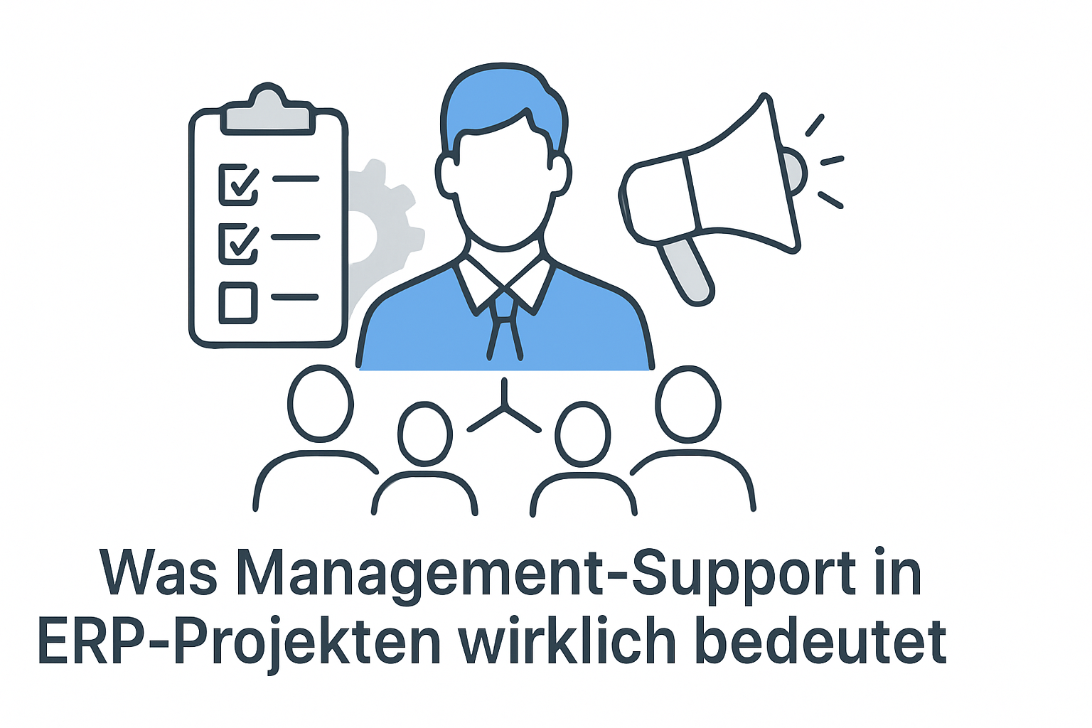 Führungskraft, die ein Team unterstützt – Symbol für Management-Support in ERP-Projekten. Im Zentrum steht eine blaue Figur mit Verbindungslinien zu Mitarbeitenden, daneben Symbole für Kommunikation, Organisation und Verantwortung